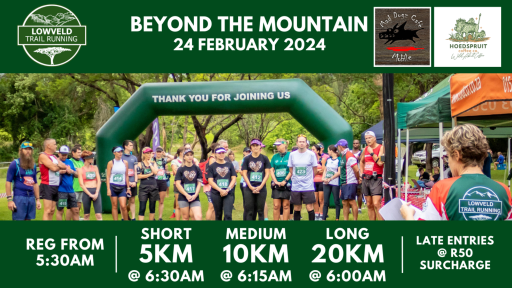 Beyond the Mountain Feb 2024 Lowveld Trail Running